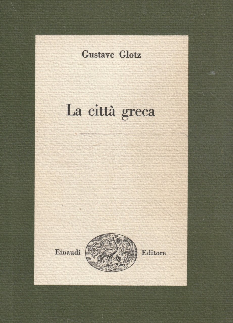 La città greca di Gustave Glotz