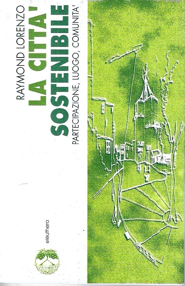 La città sostenibile. Partecipazione, luogo, comunità | Immagine principale