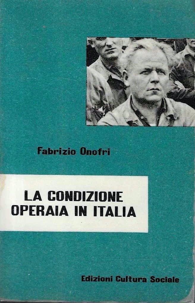 La condizione operaia in Italia