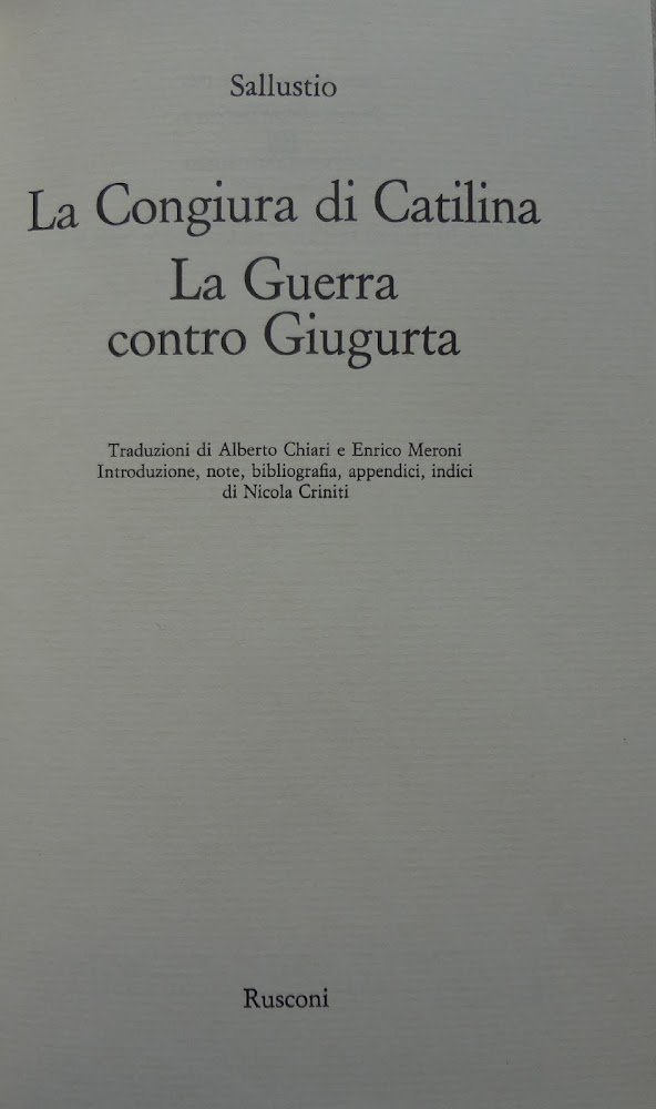 La Congiura di Catilina. La Guerra contro Giugurta