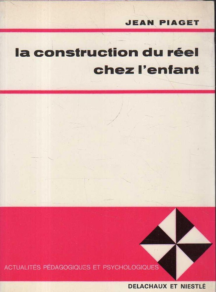 La construction du reel chez l'enfant