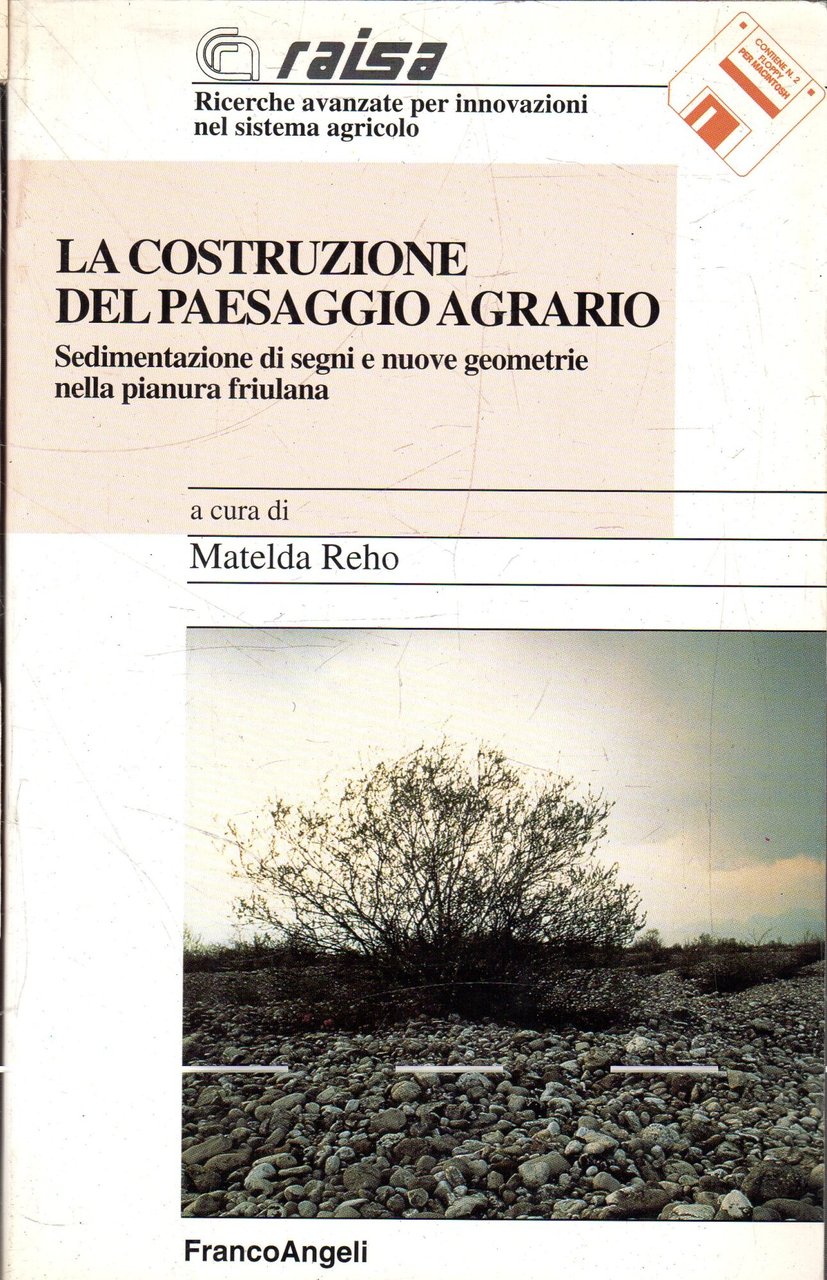 La costruzione del paesaggio agrario : sedimentazione di segni e …