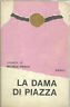 LA DAMA DI PIAZZA | Immagine principale