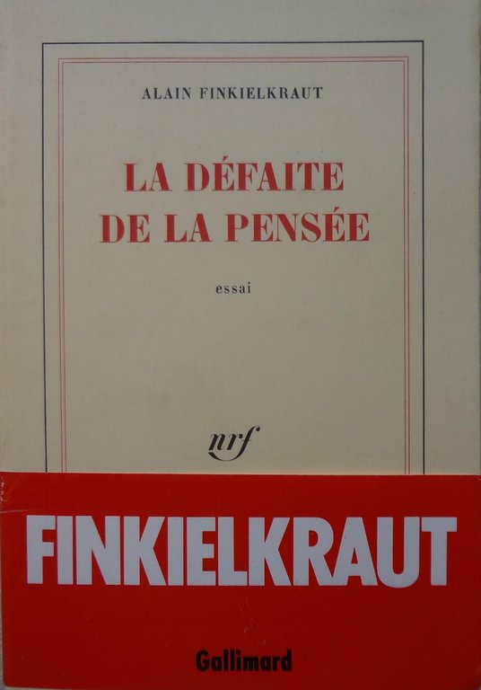 La défaite de la pensée | Immagine Gallery 2
