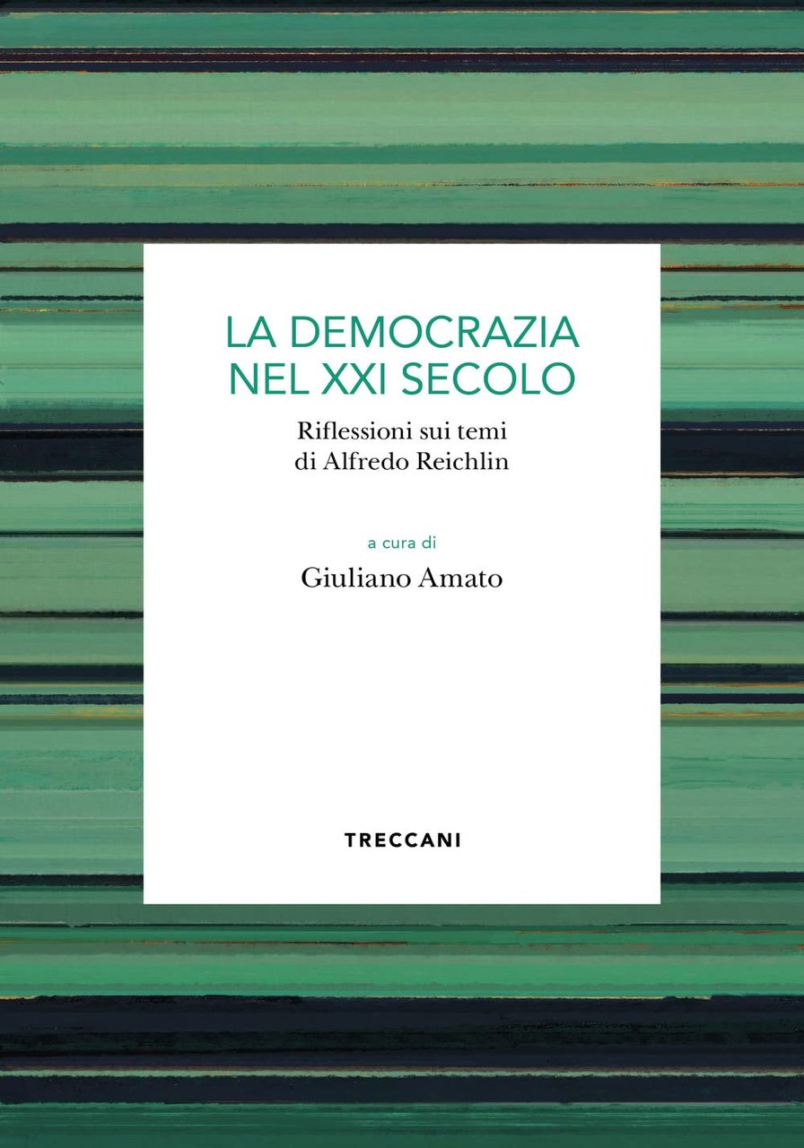 La democrazia del XXI secolo. Riflessioni sui temi di Alfredo …