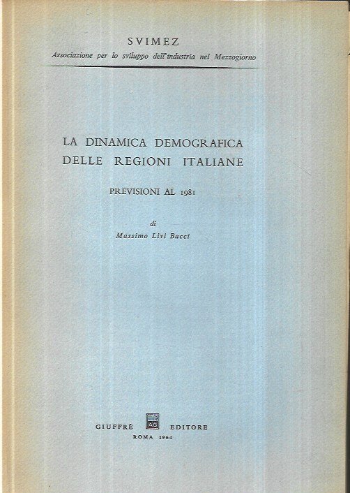 La dinamica demografica delle regioni italiane: Previsioni al 1981