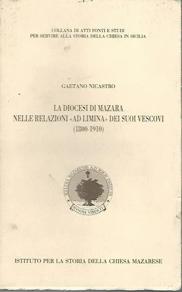 La Diocesi di Mazara nelle relazioni "ad limina" dei suoi … | Immagine principale