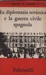LA DIPLOMAZIA SOVIETICA E LA GUERRA CIVILE SPAGNOLA | Immagine principale