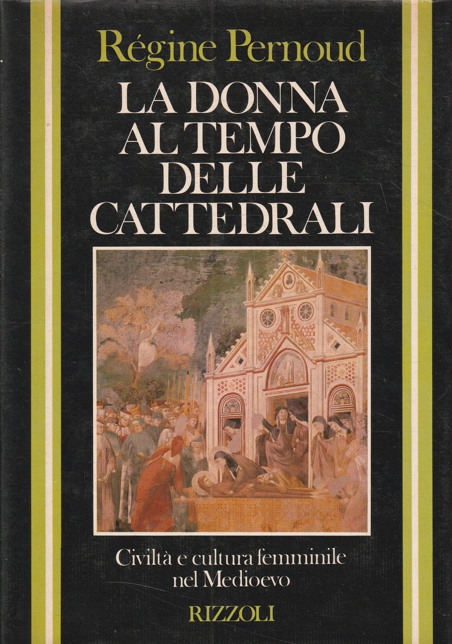 La donna al tempo delle cattedrali