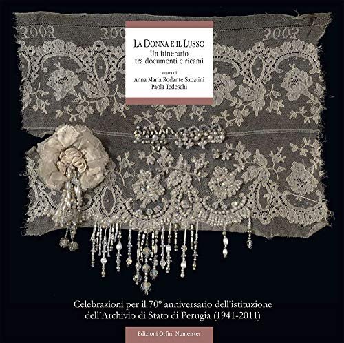 La donna e il lusso: un itinerario tra documenti e …