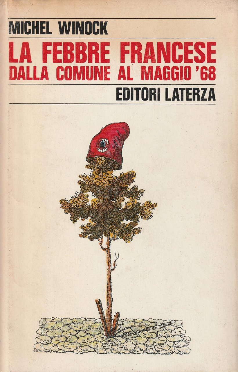 La febbre francese : dalla Comune al maggio '68