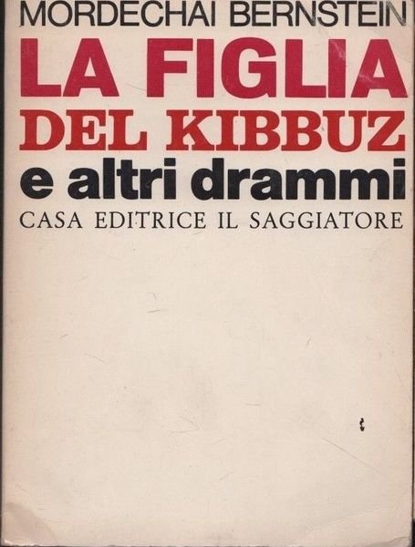 La figlia del kibbuz e altri drammi. | Immagine principale