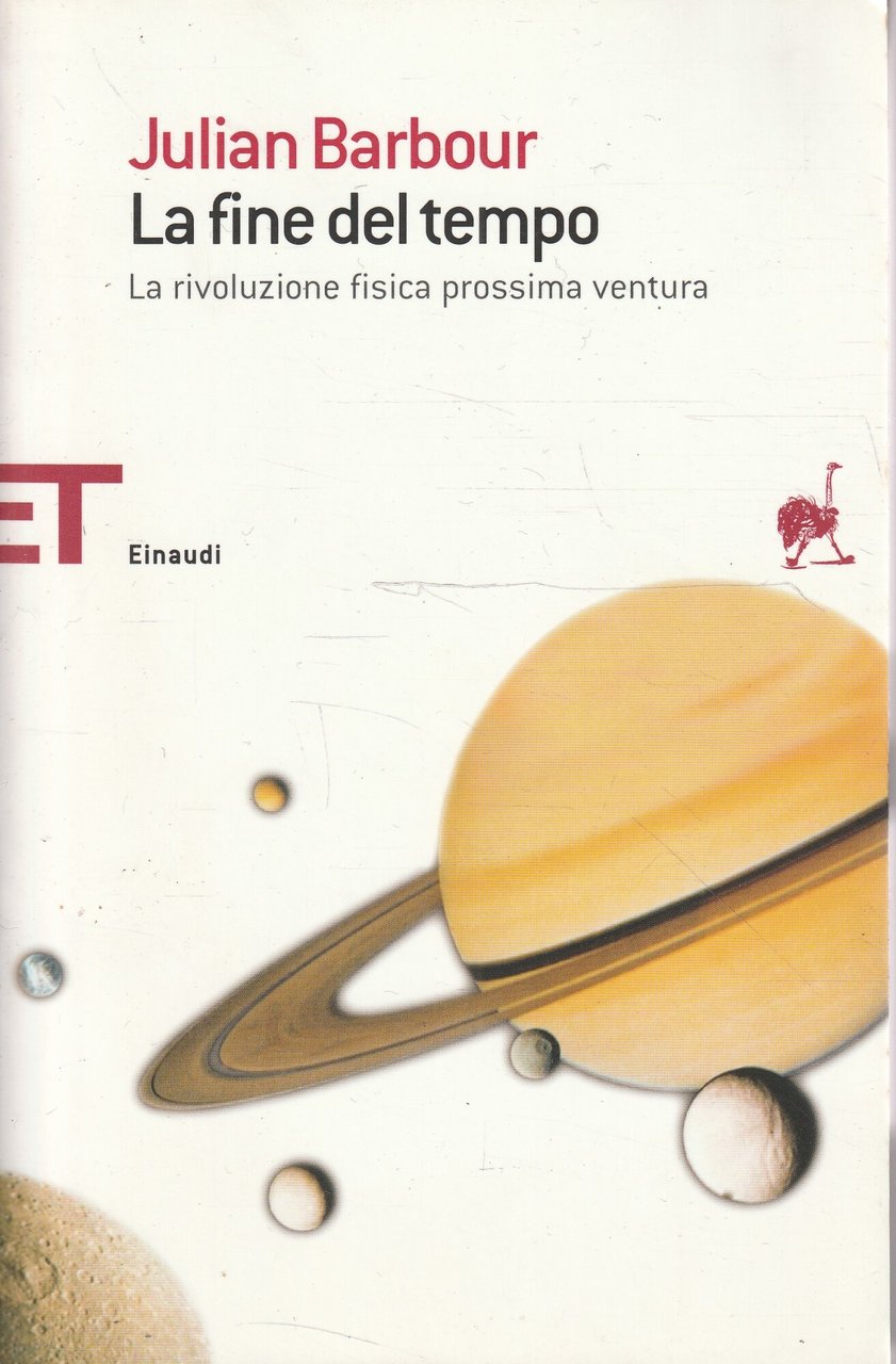 La fine del tempo : la rivoluzione fisica prossima ventura