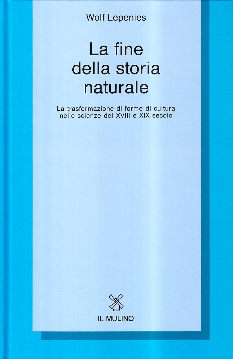 La fine della storia naturale. La trasformazione di forme di …