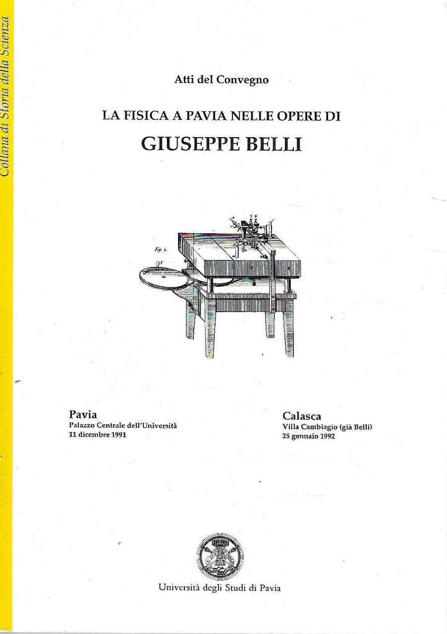 La fisica a Pavia nelle opere di Giuseppe Belli (1791-1860). …