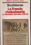La Francia rivoluzionaria. | Immagine Gallery 2