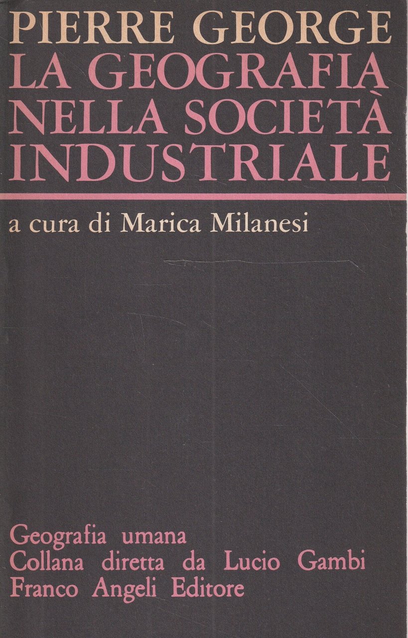La geografia nella società industriale