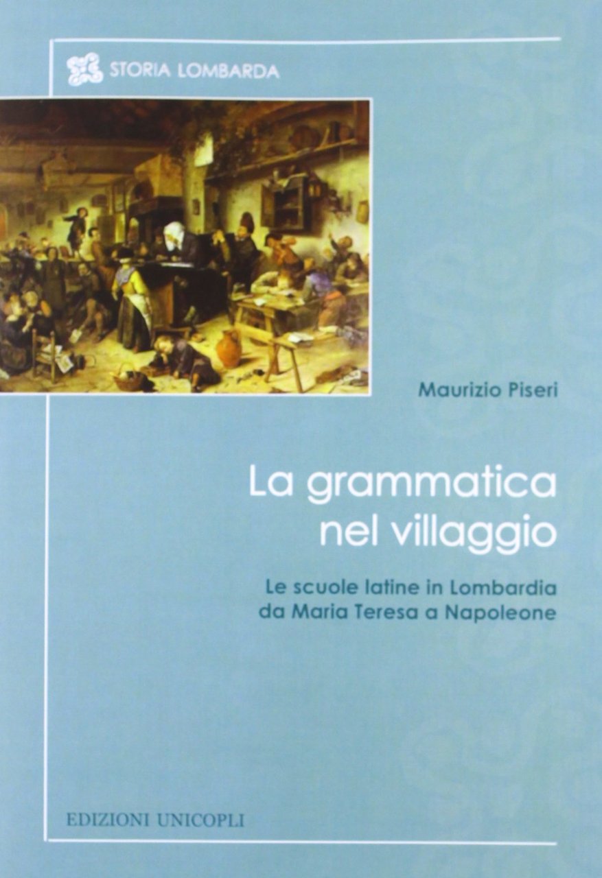 La grammatica nel villaggio. Le scuole latine in Lombardia da … | Immagine principale