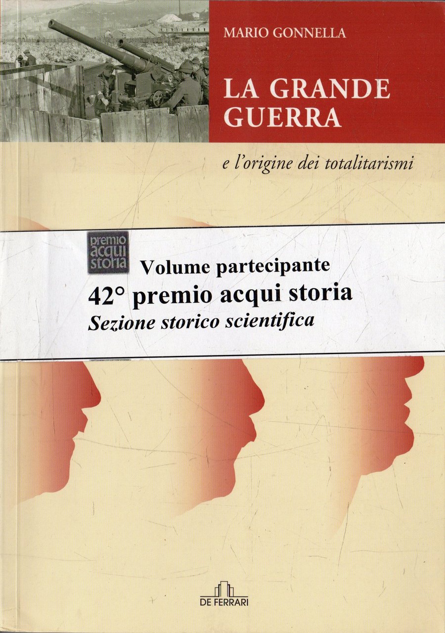 La grande guerra e l'origine dei totalitarismi