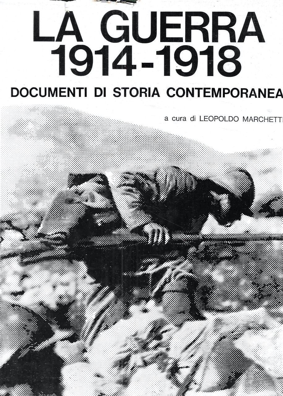 La Guerra 1914 - 1918. Documenti di Storia Contemporanea | Immagine principale