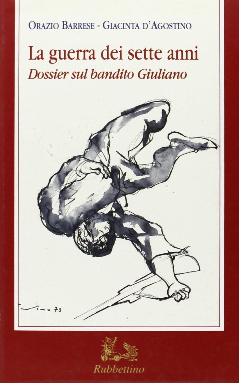 La guerra dei sette anni. Dossier sul bandito Giuliano | Immagine principale