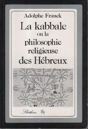 La Kabbale ou la philosophie religieuse des Hébreux