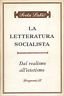 La letteratura socialista. Dal realismo all'estetismo