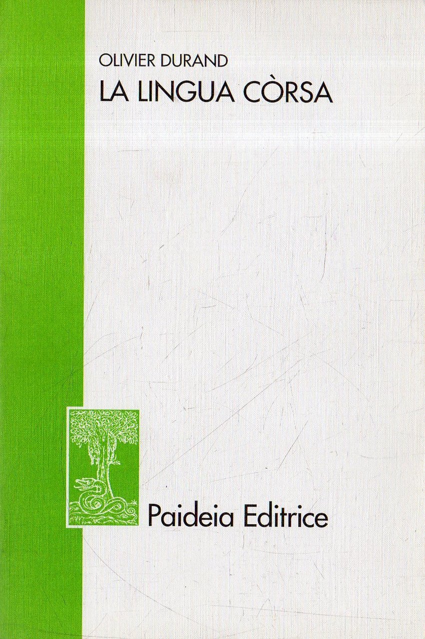 La lingua còrsa : una lotta per la lingua