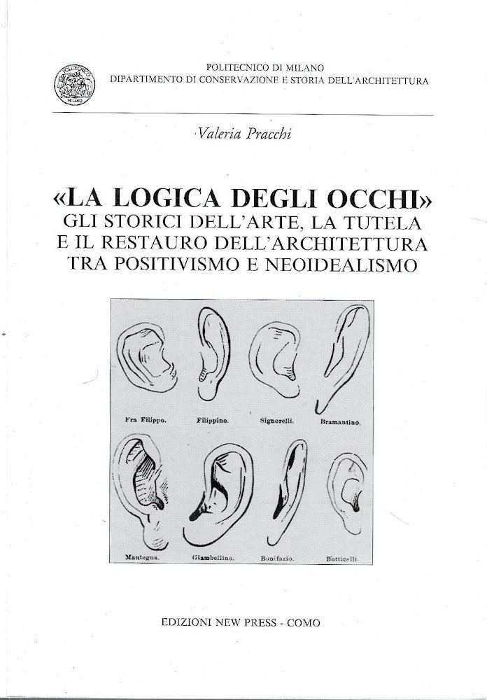 "La logica degli occhi". Gli storici del'arte, la tutela e …