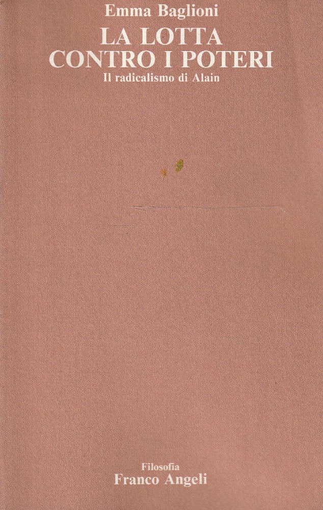 La lotta contro i poteri. Il radicalismo di Alain