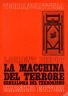 La macchina del terrore. Genealogia del terrorismo