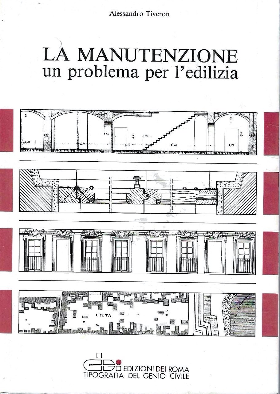 La manutenzione: un problema per l'edilizia