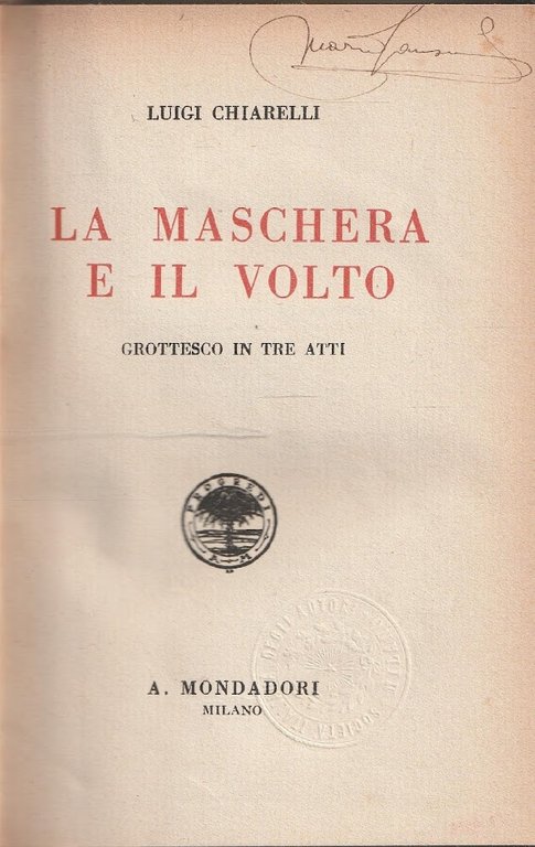 La maschera e il volto. Grottesco in tre atti | Immagine Gallery 2
