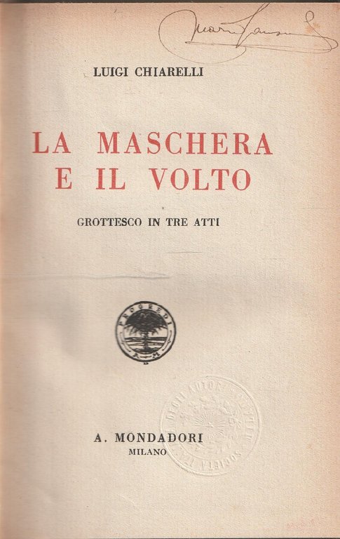 La maschera e il volto. Grottesco in tre atti | Immagine Gallery 4