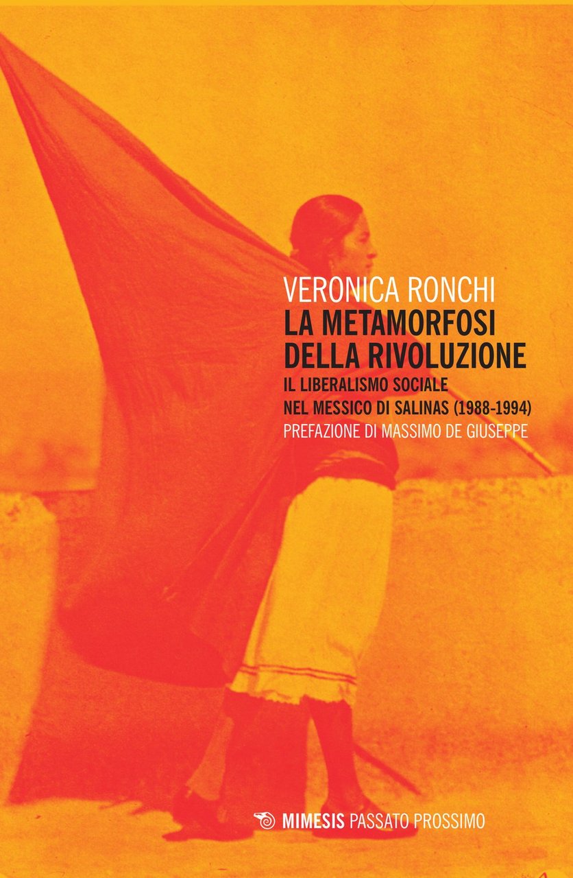 La metamorfosi della rivoluzione. Il liberalismo sociale nel Messico di …