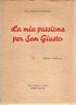 La mia passione per San Giusto