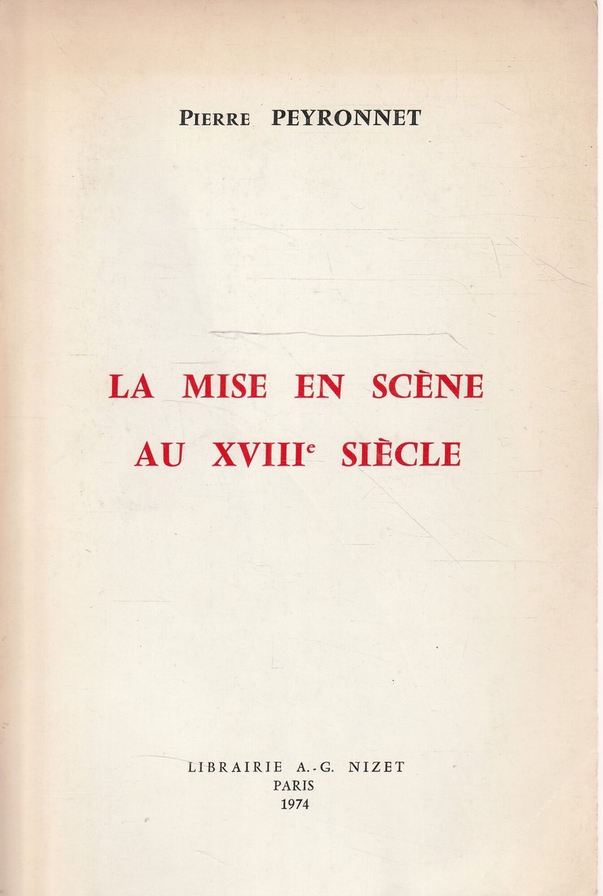 La mise en scène au XVIII siècle