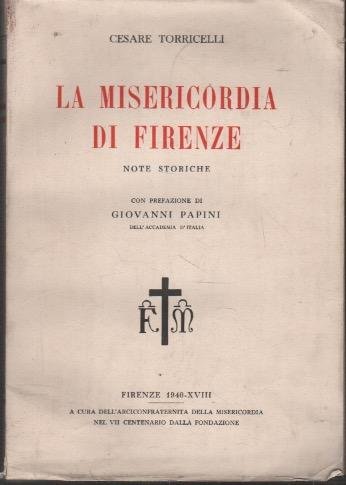 La misericordia di Firenze, note storiche