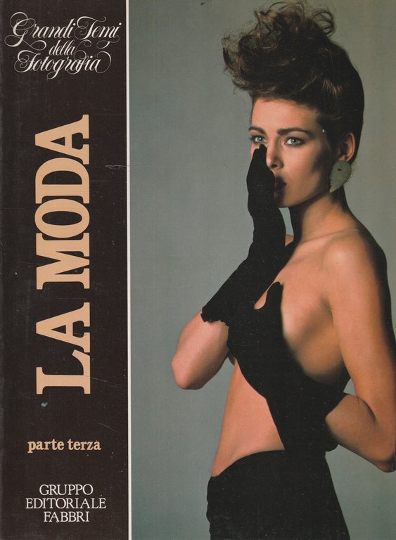 La moda  - Parte terza 1970 -1983
