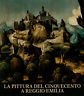 La pittura del Cinqecento a Reggio Emilia