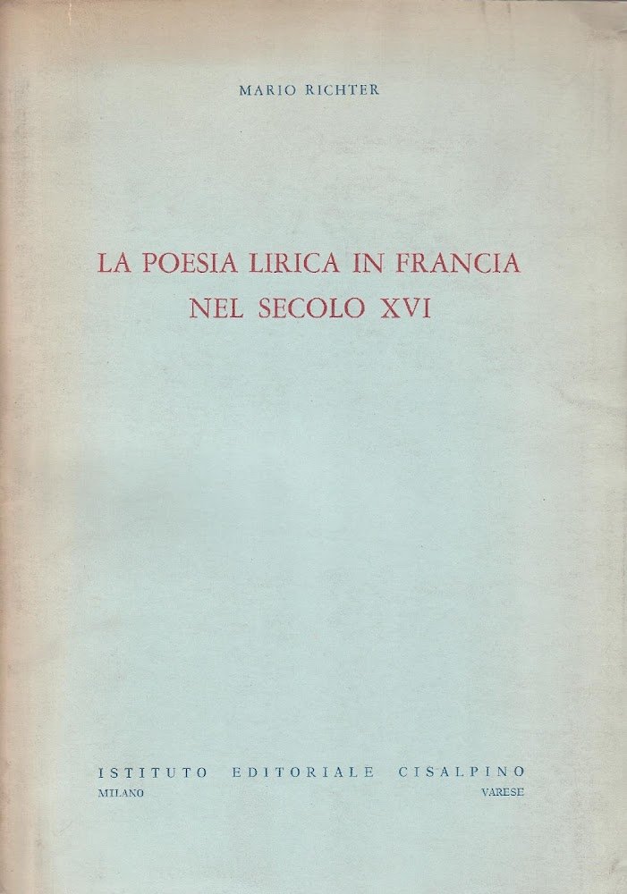 La poesia lirica in Francia nel secolo XVI