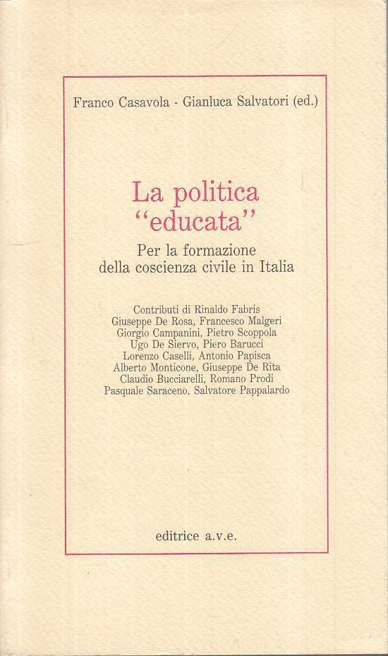 La Politica "Educata". Per La Formazione Della Coscienza Civile In …