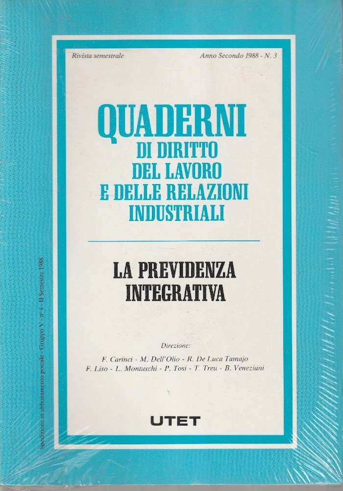 La previdenza integrativa (Quaderni di diritto del lavoro e delle …