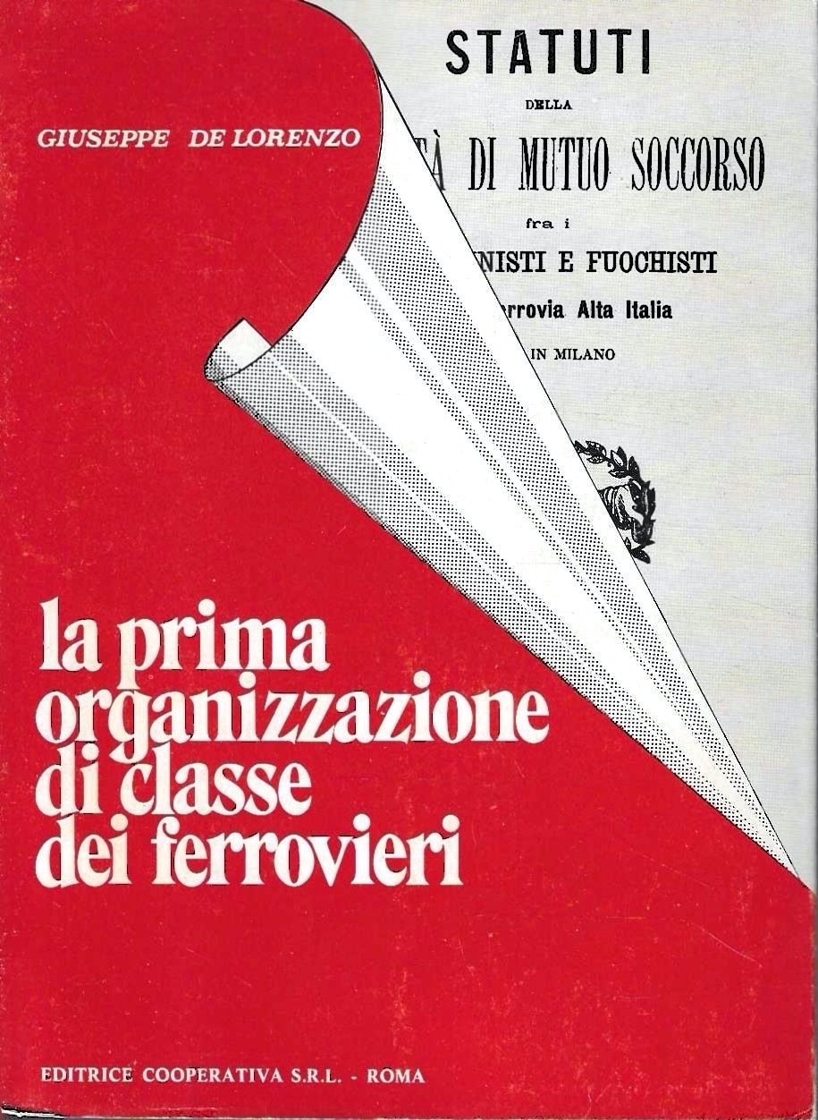 La prima organizzazione di classe dei ferrovieri | Immagine principale