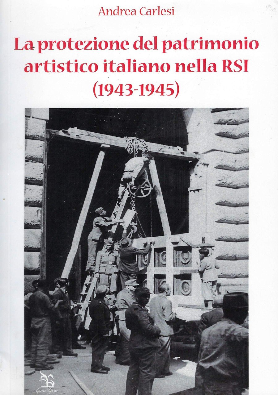 La protezione del patrimonio artistico italiano nella RSI (1943-1945)