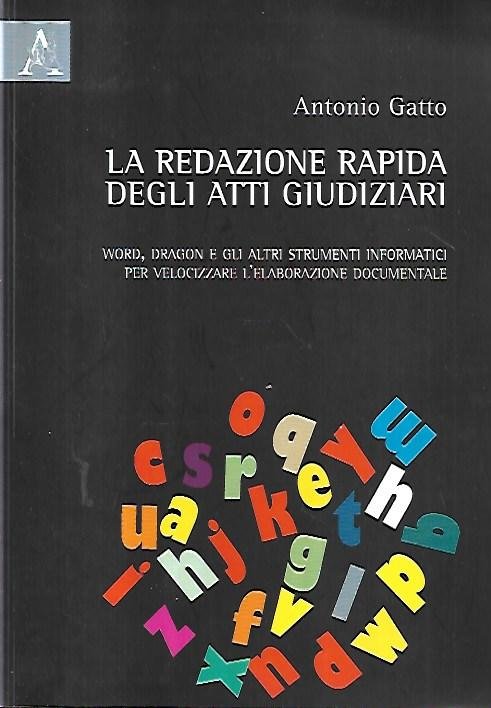 La redazione rapida degli atti giudiziari : Word, Dragon e …