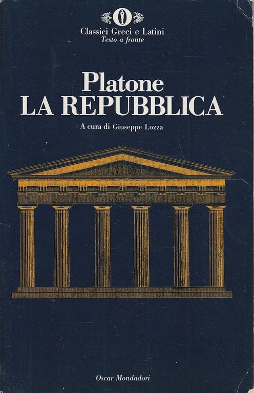 La repubblica di Platone. A cura di Giuseppe Lozza