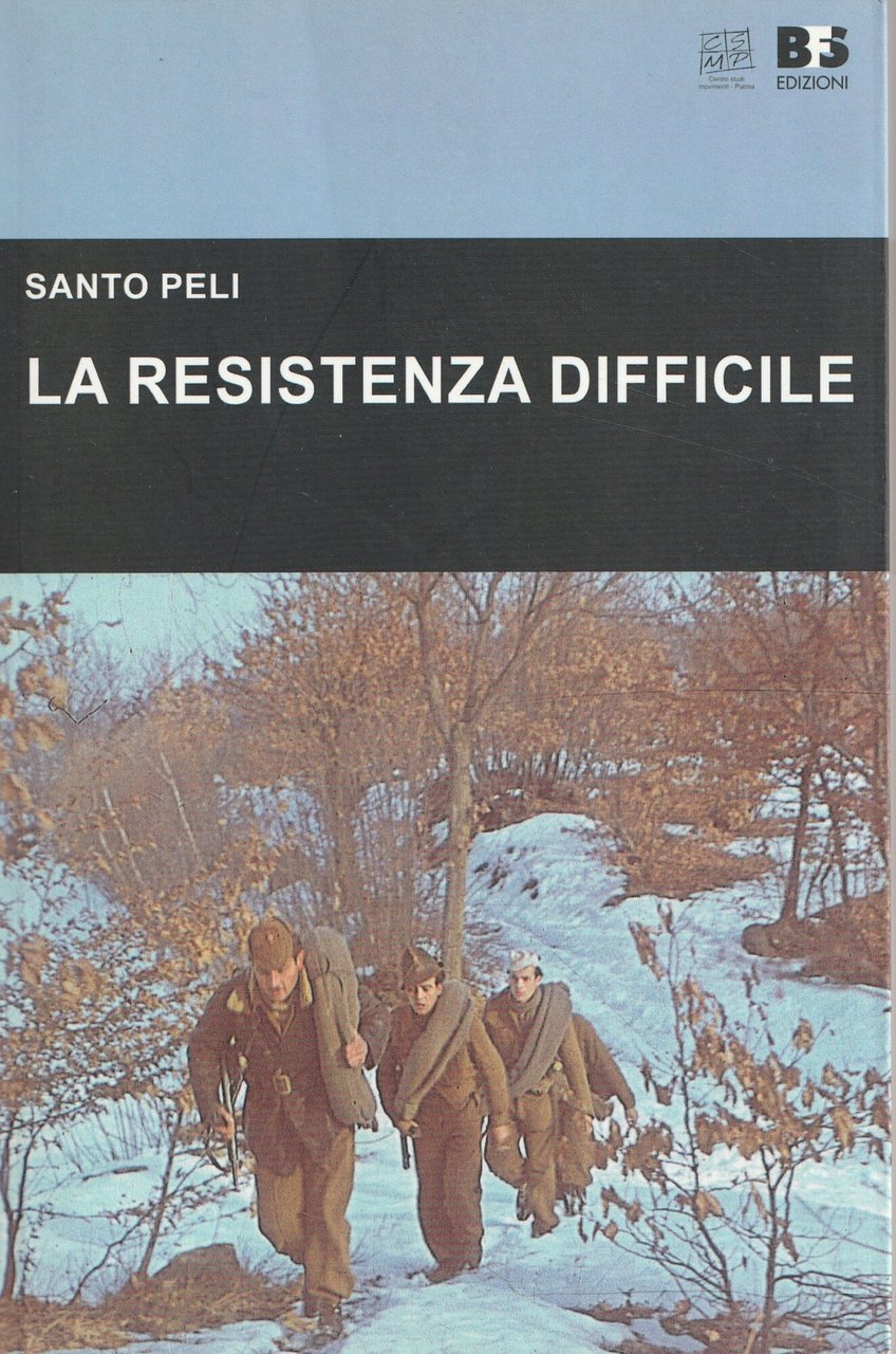 La Resistenza difficile