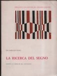 La ricerca del segno.