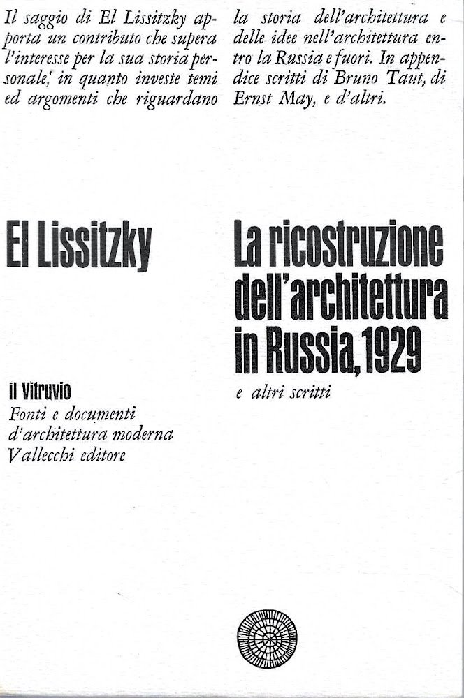 La ricostruzione dell'architettura in Russia, 1929 e altri scritti